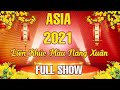 Asia Xuân 2021 Mới Nhất " Liên Khúc Màu Nắng Xuân " Nhạc Xuân 2021 Hay Nhất