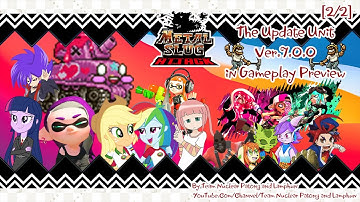 Metal Slug Attack (MSA) : The Update Unit Ver.7.0.0 in Gameplay Preview [2/2]