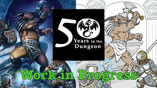 50 Years in the Dungeon: Work in Progress — Book of Dungeon Encounters @TheRealStannex