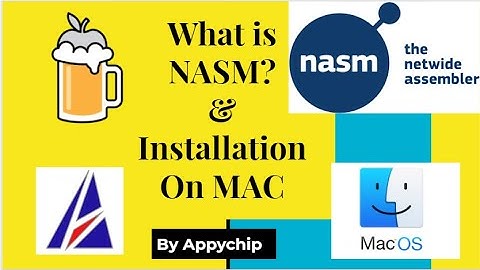 What is NASM & How To Install NASM Mac OS (Big Sur,Mojave,Catalina) | Netwide Assembler Disassembler
