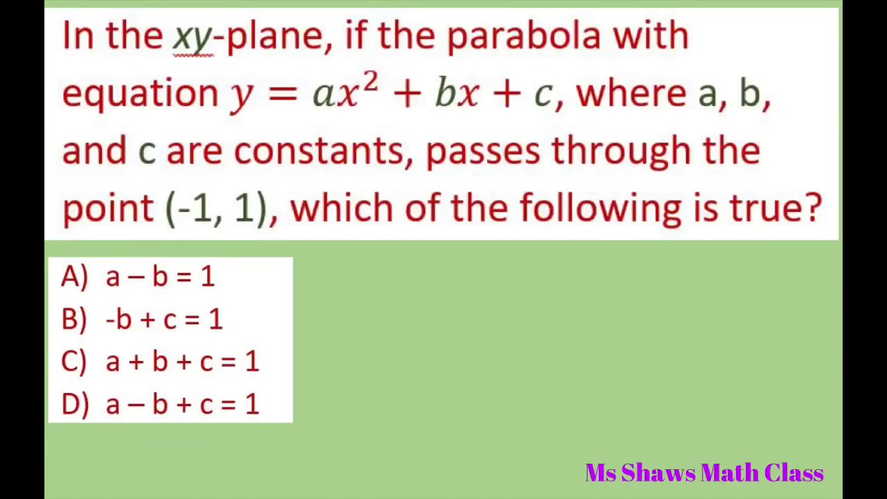 Given a parabola equation where a, b, c are constants which of the ...