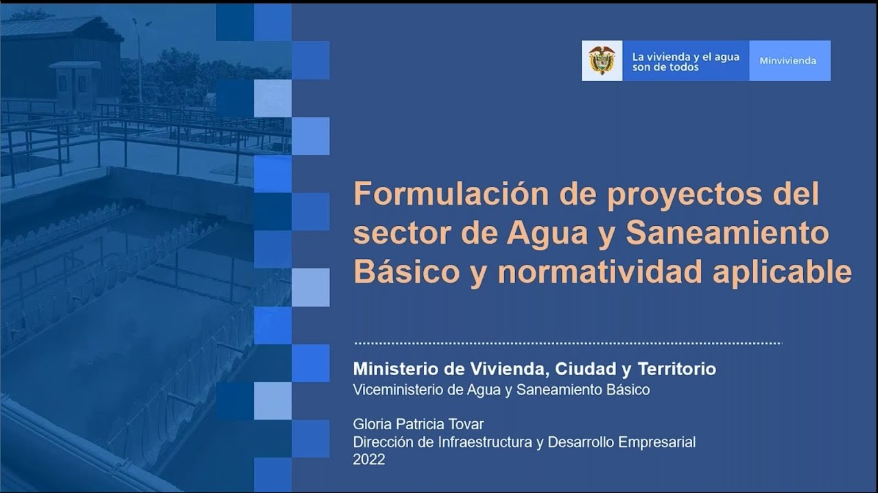 Capacitación Formulación de proyectos, Sector de Agua y Saneamiento Básico y normatividad aplicable