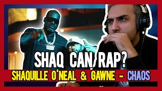 PAKISTANI RAPPER REACTS to Shaquille O'Neal & GAWNE - CHAOS