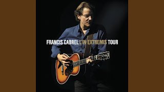 Video thumbnail of "Francis Cabrel - Assis sur le rebord du monde (Live)"