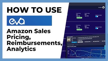 How to use EVA.GURU: Manage your Amazon Sales Pricing, Reimbursements and Analytics, All in 1