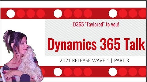 2021 Release Wave 1 - Part 3