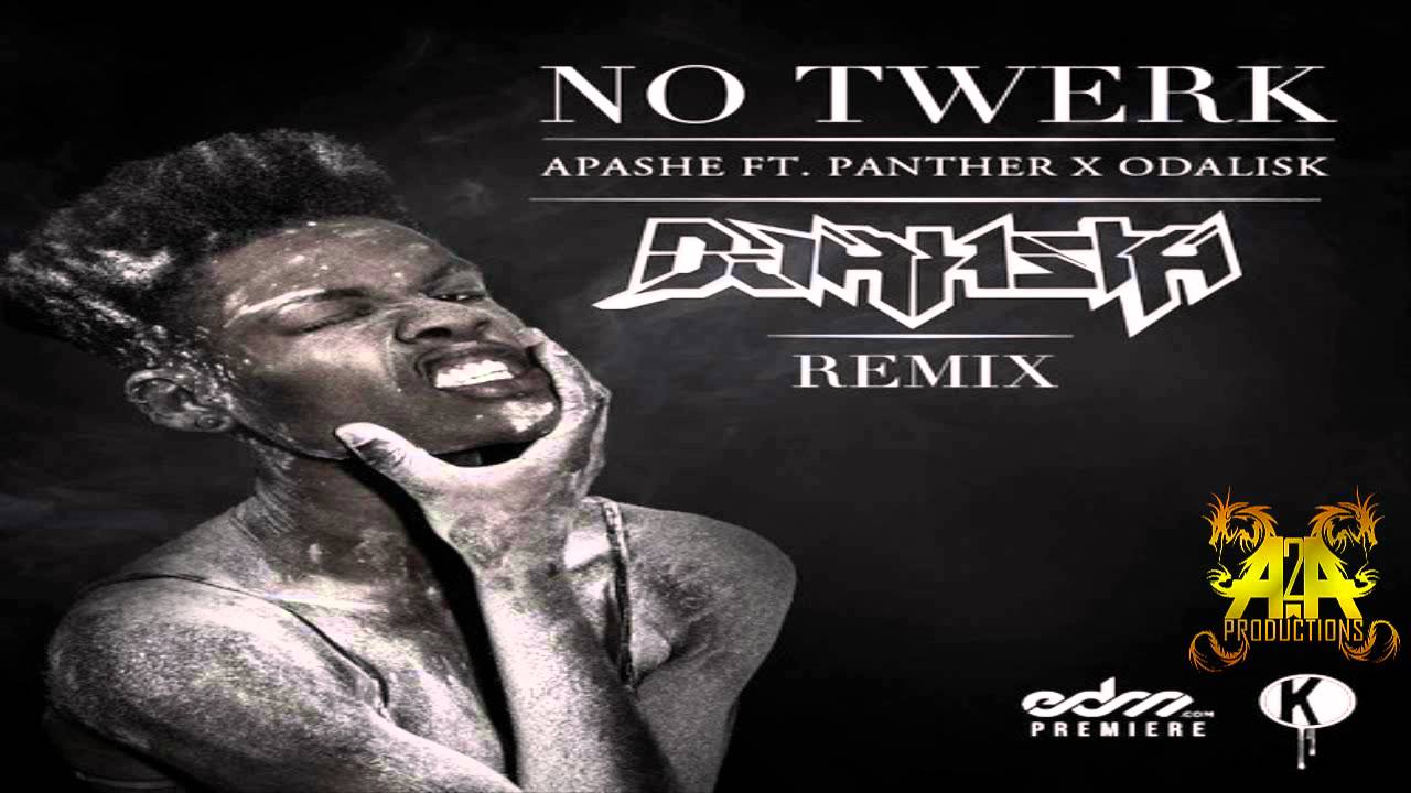 Apache no Twerk Panther Odalisk. Apache no Twerk. No Twerk (feat. Panther & Odalisk) от Apashe. Apashe бельгийский музыкальный продюсер.