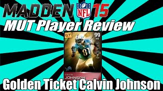 Best WR  In MUT 15... 99 Golden Ticket Calvin Johnson Player Review | MUT 15 Player Review