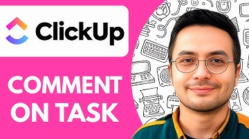 How To Comment On Clickup Task - 2025 (Step by Step)