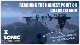 Reaching the HIGHEST POINT on CHAOS ISLAND! | Sonic Frontiers