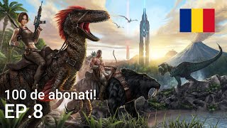 Ark Survival Evolved -ROMANIA- The Island EP.8 -SPECIAL 100 ABONATI-