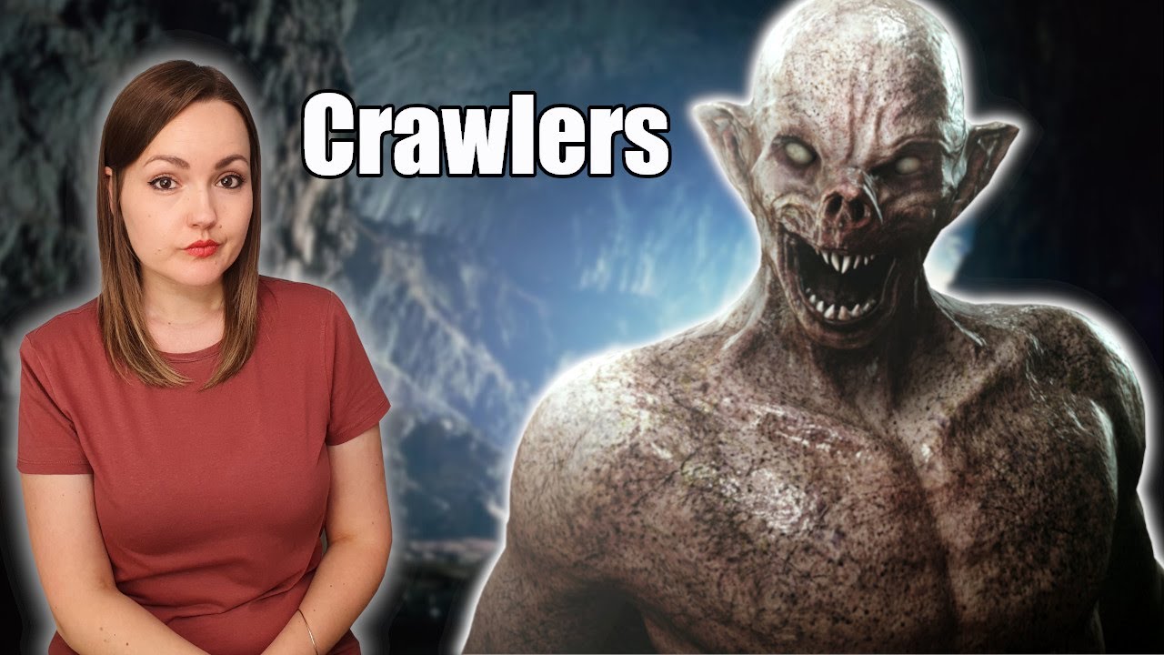 Crawlers The Descent Monsters 101 YouTube Crawlers The Descent Monsters 101 YouTube