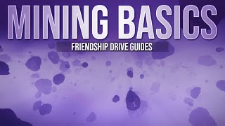 Elite Dangerous Mining Guide 2021 - Core & Laser Mining | Friendship Drive Guides
