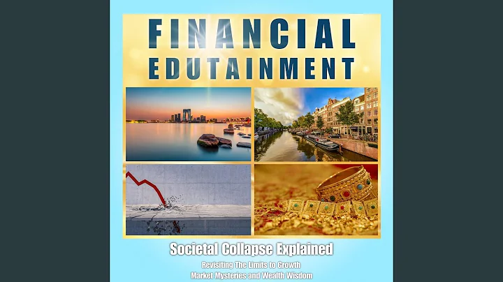 Societal Collapse Explained: Revisiting the Limits to Growth, Pt. 5