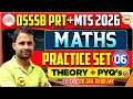 DSSSB PRT  + MTS 2026 🔥 MATHS  | Practice Set 6 | Theory + PYQ | Sonu Sir