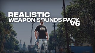 Realistic Weapon Sound Pack V6 [FiveM/GTAV]