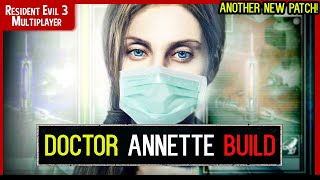 ANOTHER New Patch + Annette's BIG BUFF + Doctor Annette Build - Resident Evil Resistance Gameplay