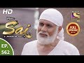 Mere Sai - Ep 562 - Full Episode - 19th November, 2019