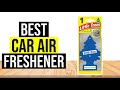 BEST CAR AIR FRESHENER 2020 - Top 5