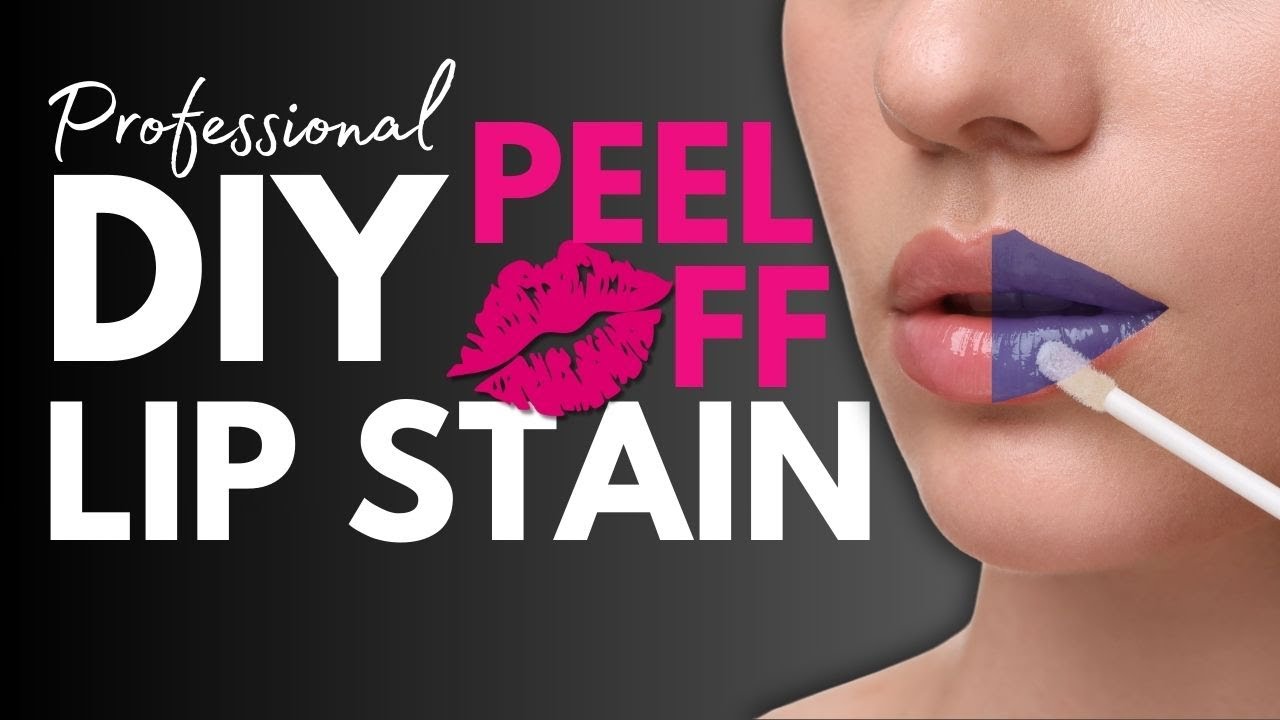 How to make a Professional Peel Off Lip Stain
