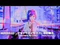 NERDHEAD - サヨナラマイラブ『Sayonara My Love』ft. 中村舞子『Maiko Nakamura』