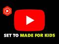 How To Set Channel To 'Made For Kids' On YouTube
