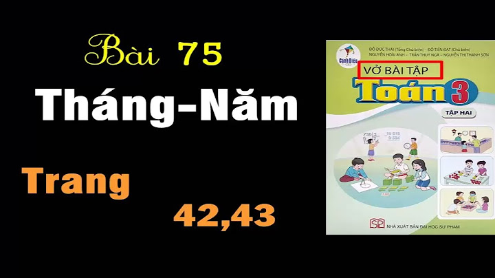 Vở bài tập toán lớp 3 trang 75 năm 2024