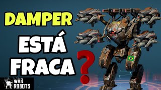 War Robots! Sua Damper Está Fraca ?? Saiba Como Turbinar Elas