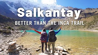 THE BEST WAY TO GET TO MACHU PICCHU - HIKING THE SALKANTAY // PERU TRAVEL VLOG