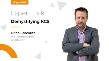 Expert Talk: Demystifying Knowledge-Centered Service | SearchUnify