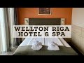 Wellton RIGA Hotel & SPA - My hotel stay in Latvia | #EUROPE