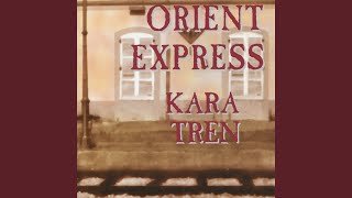 Bu Gala - Orient Express
