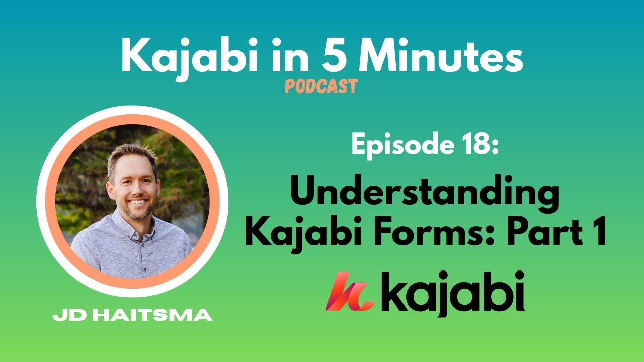 Understanding Kajabi Forms - Part 1 (Double and Single Opt-In)