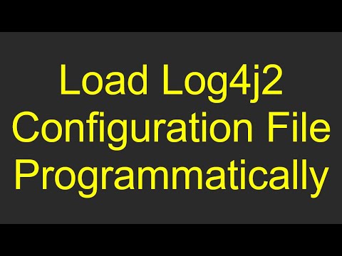 Load Log4j2 Configuration