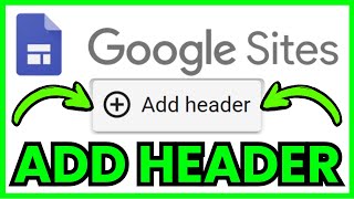 How To ADD HEADER In Google Sites (QUICK & EASY) 2026