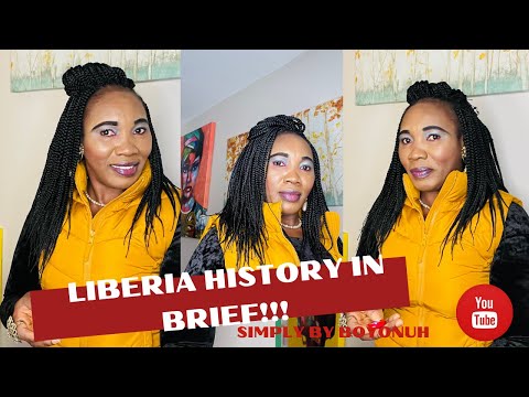 LIBERIA HISTORY IN BRIEF/GET TO KNOW HOW LIBERIA WAS FOUNDED