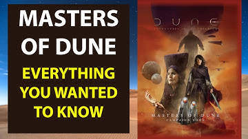 Masters of Dune  - Everything You Wanted To Know With Andrew Peregrine