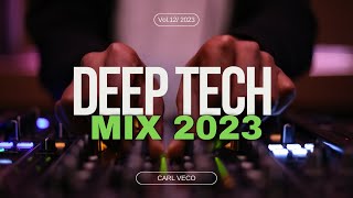 Deep Tech Mix 2023 | Episode 12