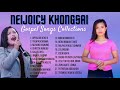 Neijoicy Khongsai • Gospel Songs Collection • @neijoicykhongsaiofficial2838  ♥️ Jingkal Daitwi Mp3 Song