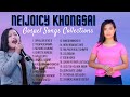 Neijoicy Khongsai • Gospel Songs Collection • @neijoicykhongsaiofficial2838  ♥️ Jingkal Daitwi