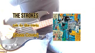 The Strokes - Ode To The Mets (Bass Cover)