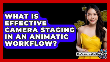 What Is Effective Camera Staging In An Animatic Workflow? - The Animation Reel