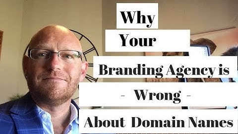 Why your branding agency is wrong about domain names.