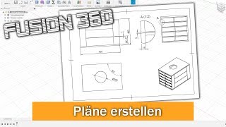 Pläne ausdrucken in Fusion 360 - So erstellst du dir deine Zeichnung