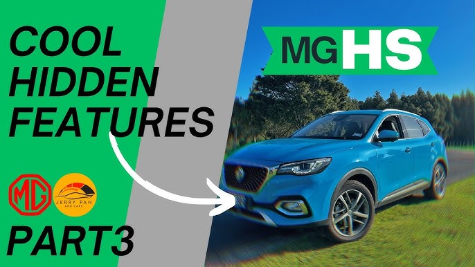 MG HS -- 7 MORE HIDDEN COOL Features -- You May Not Know These BEFORE! --  PART 2 