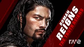 Reigns Truth The Rock 24Th Theme Song - Roman Reigns & Wwe | RaveDj