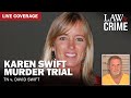 Live karen swift murder trial  tn v david swift  day four