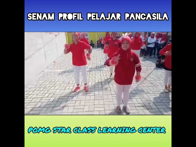 Senam Profil Pelajar Pancasila POMG Star Class Learning Center Preschool Rangkasbitung class=