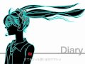 初音ミク Hatsune Miku - Diary