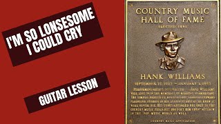 How to Play Hank William's I’m So Lonesome:Acoustic Guitar Lesson and Chords